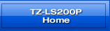 TZ-LS200P Home